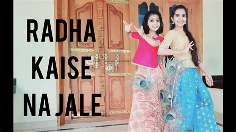 Radha Kaise Na Jale Dance Cover Gd Sisters Choreography Youtube