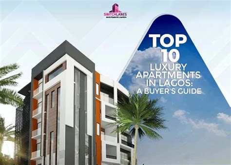 Top 10 Luxury Apartments In Lagos A Buyers Guide