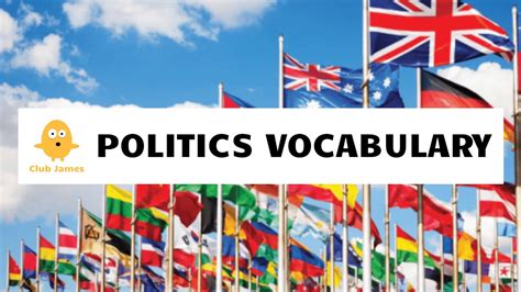 Politics Vocabulary With Meanings 22 Useful Political Terms Spoken In