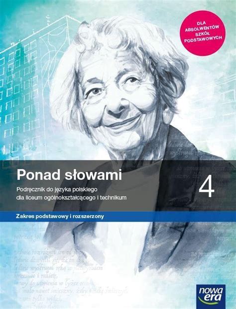 Nowe język polski Ponad słowami podręcznik klasa 4 liceum i technikum