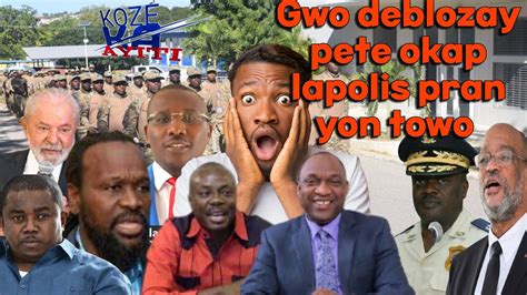 Gwo deblozay pete okap ankò lapolis pran yon gwo towo men kiyes liye