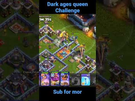 Dark Ages Queen Challenge Coc Youtube