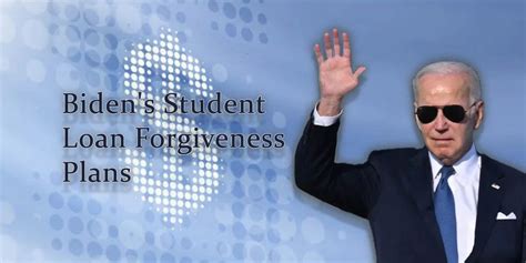 A Look At Biden Student Loan Forgiveness Plans