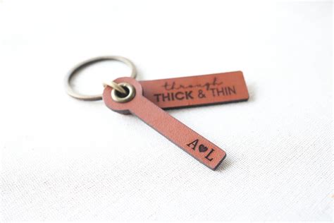 Leather Keychain Through Thick And Thin Anniversary T Wedding T