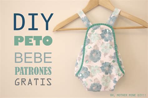 Diy Peto Pelele De Bebe Patrones Gratis Oh Mother Mine Diy