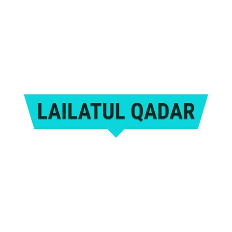 Lailatul Qadr Turquoise Vector Callout Banner with Information on the ...