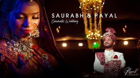 Saurabh And Payal Cinematic Wedding Teaser Nagesh Photography 2024