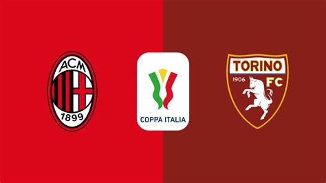 Coppa Italia Le Pagelle Di Milan Torino 0 1 D T S Granata Avanti