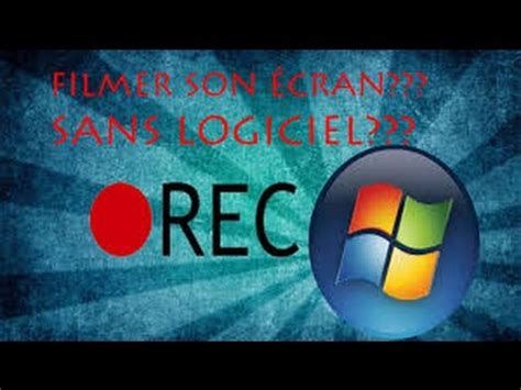 TUTO FILMER SON ÉCRAN PC SANS LOGICIEL YouTube