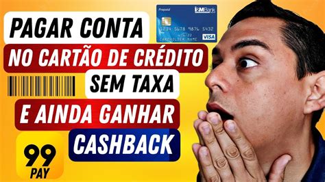 Como Pagar Conta Boleto No Cart O De Cr Dito Sem Taxa E Ainda Ganhar