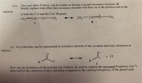 Solved 3.0i) The vinyl ether, I below, can be written as | Chegg.com