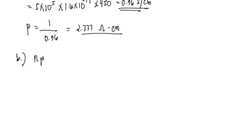 Find The Electron And Hole Concentrations Mobilities And