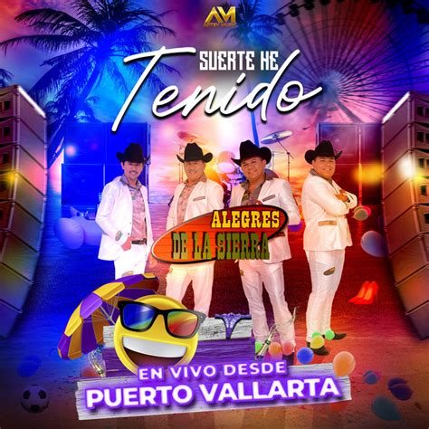 Suerte He Tenido En Vivo Desde Puerto Vallarta Single By Los