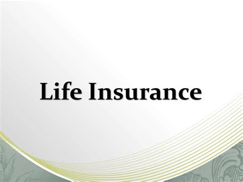 Ppt Life Insurance Powerpoint Presentation Free Download Id 7285104