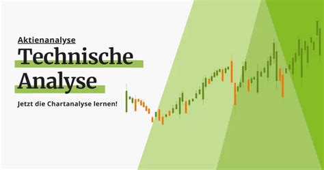 Technische Analyse Chartanalyse Erfolgreich Lernen