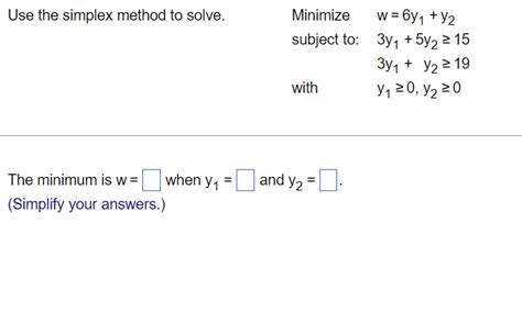 28 Use The Simplex Method To Solve Minimize Chegg