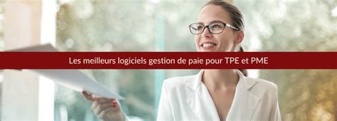 Les Meilleurs Logiciels Gestion De Paie Pour Tpe Et Pme