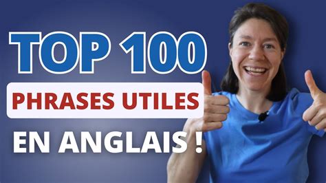 100 PHRASES UTILES POUR AVOIR UNE CONVERSATION EN ANGLAIS Les Phrases