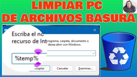 Eliminar Archivos Temporales Basura Y Liberar Espacio En Windows Para