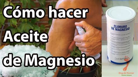 Magnesio C Mo Hacer Aceite De Cloruro De Magnesio Propiedades