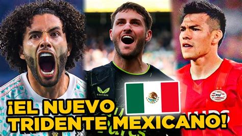 La Delantera Mexicana Que Mete Miedo Santi Gim Nez Chucky Lozano Y