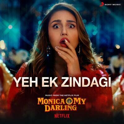 Yeh Ek Zindagi (From "Monica, O My Darling") Song|Mikey McCleary|Yeh Ek ...