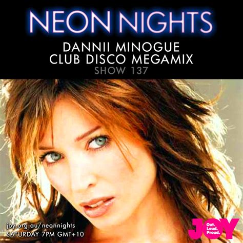 Show 137 / Dannii Minogue – Club Disco Megamix | Neon Nights