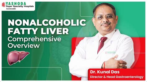 Nonalcoholic Fatty Liver A Comprehensive Overview Yashoda Hospital Kaushambi Youtube