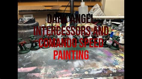 Dark Angel Intercessors And Comando Speed Painting YouTube