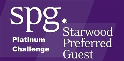 Starwood Preferred Guest SPG Platinum Status Match Challenge 2014