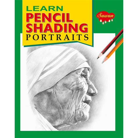 Learn Pencil Shading Portraits - Sawan Books