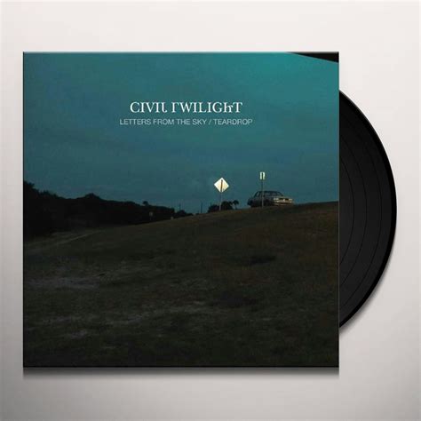 Civil Twilight LETTERS FROM THE SKY / TEARDROP Vinyl Record