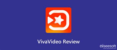 VivaVideo: Unbiased Review about the Video Editor This 2023