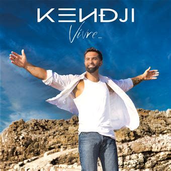 Vivre Kendji Girac Cd Album Achat Prix Fnac