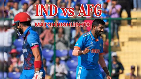 Indian Vs Afghanistan IND Vs AFG Live Cricket Score Card HIGHLIGHTS In