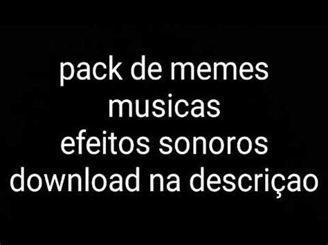 Pack pro de ediçao de video memes musicas e efeitos sonoros YouTube