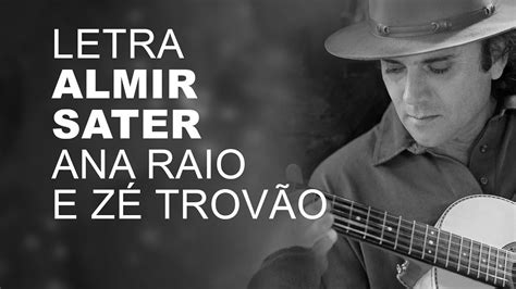 Almir Sater Ana Raio e Zé Trovão LETRA I LYRIC YouTube