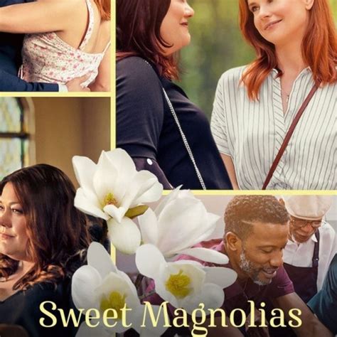 Stream Episode SWEET MAGNOLIAS Episode 1 4 Lay It All Down By