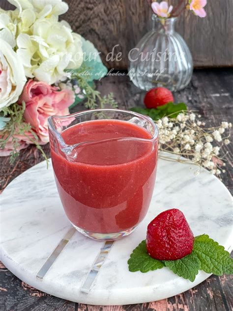 Coulis De Fraises Maison Facile Pour Tarte Et Desserts Amour De