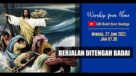 Ibadah Raya Gbi Bukit Sion Juni Youtube