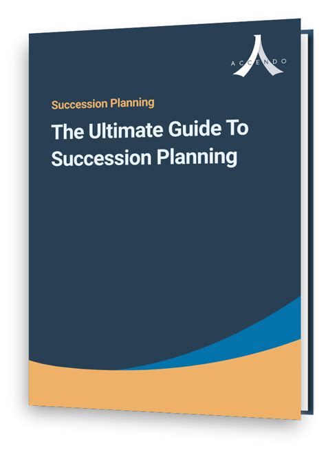 The Ultimate Guide To Succession Planning Download Accendo