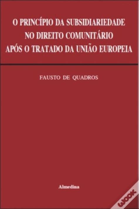 O Principio da Subsidiariedade no Direito Comunitário Após o Tratado da