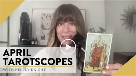 April 2024 Tarotscopes YouTube