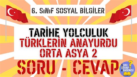 Tarihe Yolculuk S N F Sosyal Bilgiler T Rklerin Anayurdu Orta