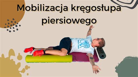 Mobilizacja Kr Gos Upa Piersiowego Youtube