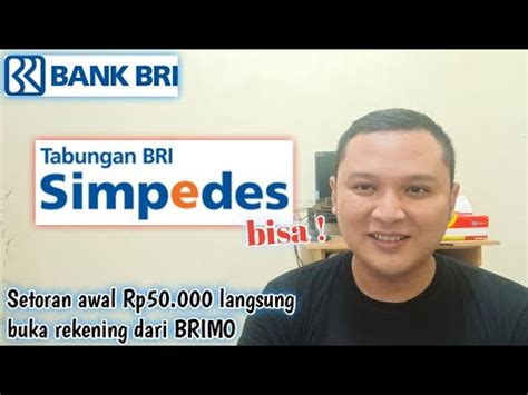 Cara Membuka Tabungan Simpedes Bisa Lewat Aplikasi Brimo Youtube