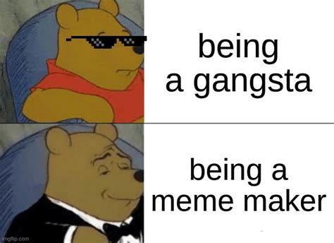 Tuxedo Winnie The Pooh Meme Imgflip