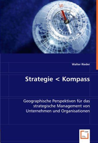 Strategie Kompass Geographische Perspektiven F R Das Strategische