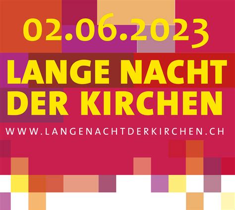 Lange Nacht Der Kirchen 2023 Reformierte Kirche Erlenbach