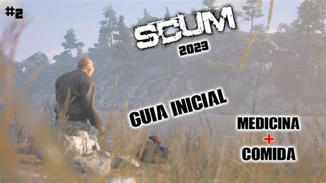 Scum Gu A B Sica Medicina Comida Tutorial En Espa Ol Youtube